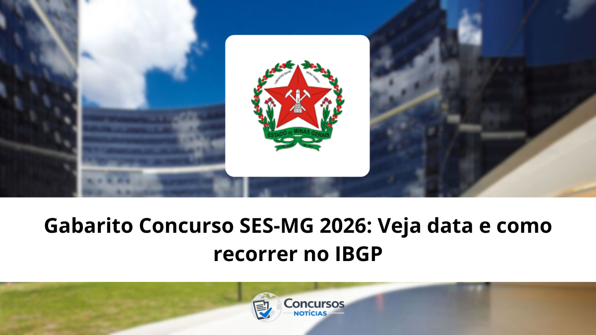 Gabarito Concurso SES-MG 2026: Veja data e como recorrer no IBGP ...